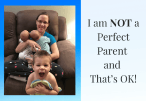 I'm not a perfect parent