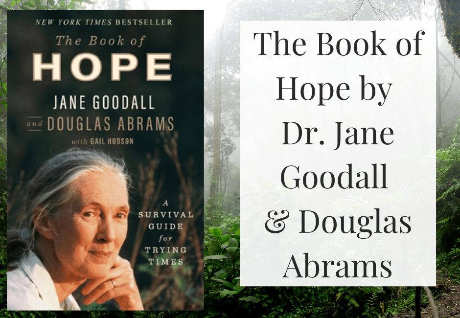 The Book of Hope by Dr. Jane Goodall and Douglas Abrams
