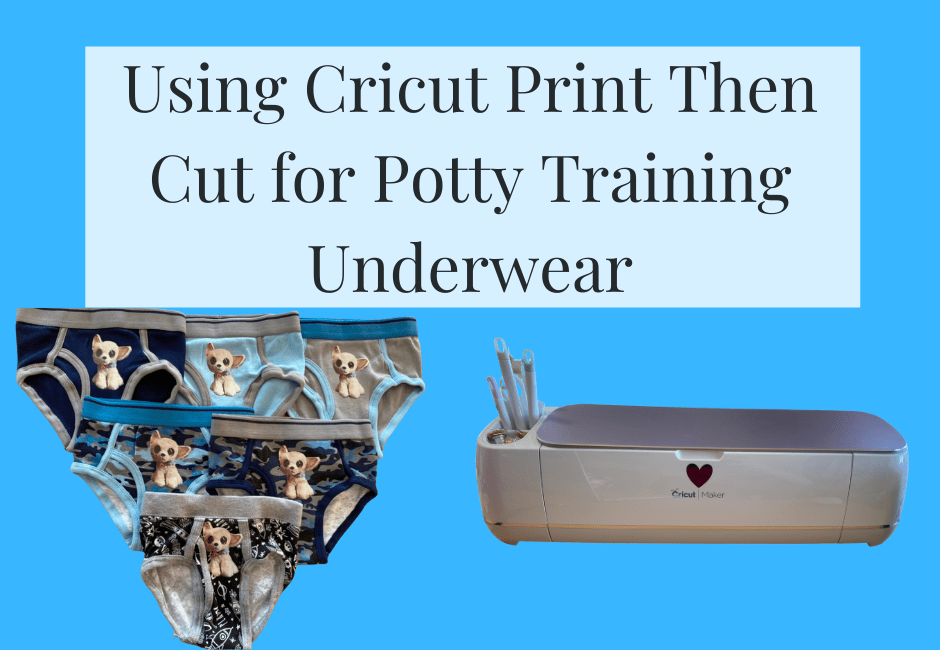 Using Cricut Print Then Cut for Potty Training Underwear text free tutorial photo of kids underwear and cricut maker