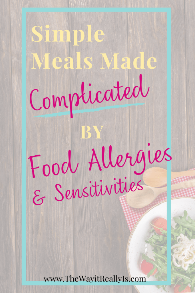 simple meals made complicated by food sensitivities pin 