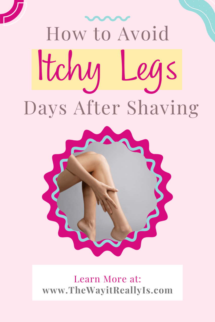 How to Stop Ingrown Hairs on Legs & Itchiness After Shaving The Way