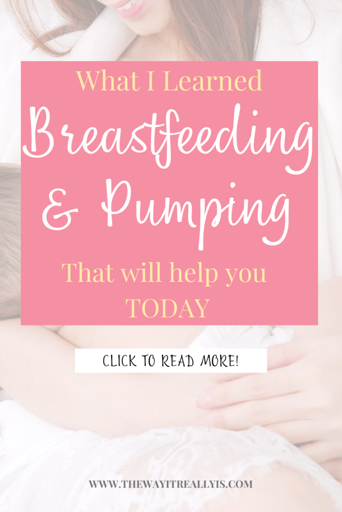 What I learned breastfeeding and pumping that will help you today pin with text overlay of a picture of a woman breastfeeding an infant.