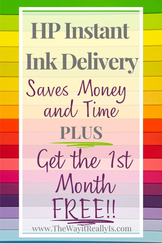 HP Instant Ink Delivery saves time and money PLUS you can get one month FREE! Text over a colorful background.