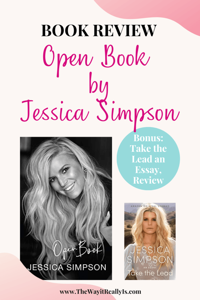 Book Review of Open Book by Jessica Simpson pin with bonus review of Take the Lead