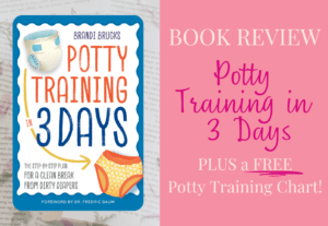 potty training in 3 days plus a free potty training chart text with image of the potty training book