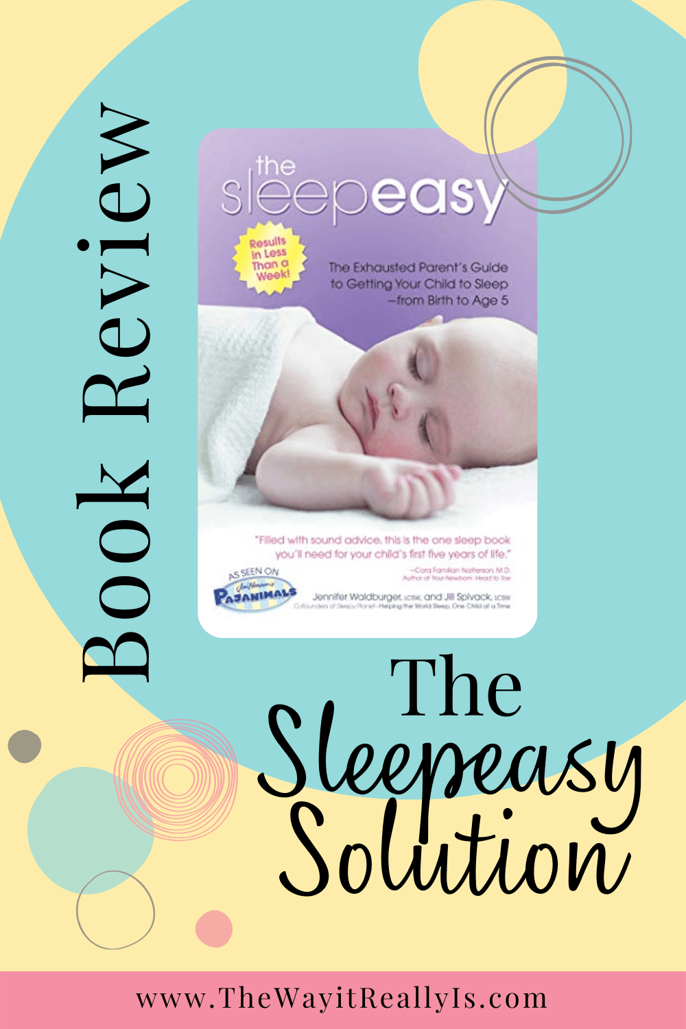 The Sleepeasy Solution Book Review to Help Your Little One Sleep The