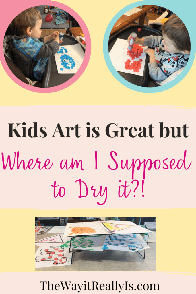 Kids art is great but where am I supposed to dry it text with images of my kids using Bingo daubers to create works of art. 