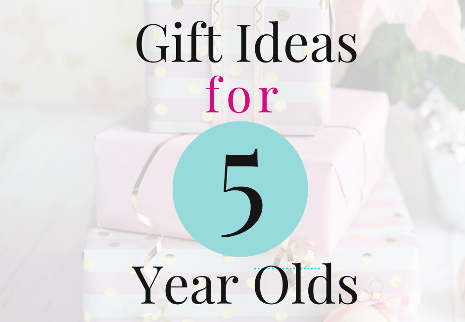 gifts for 5 year olds