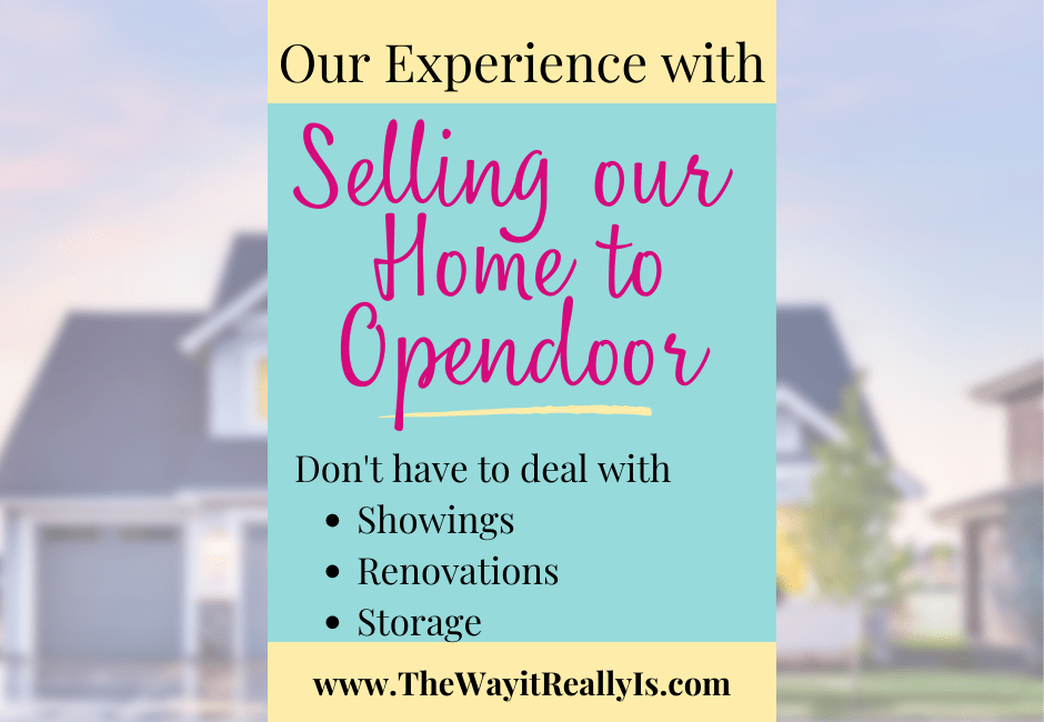 selling our home to opendoor