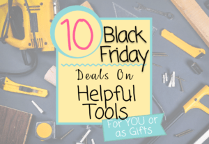 black friday deals on helpful tools
