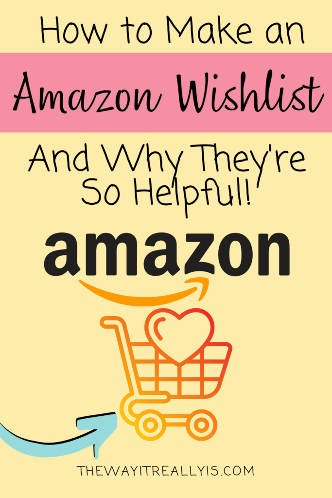 How to make an amazon wishlist and why they're so helpful! 