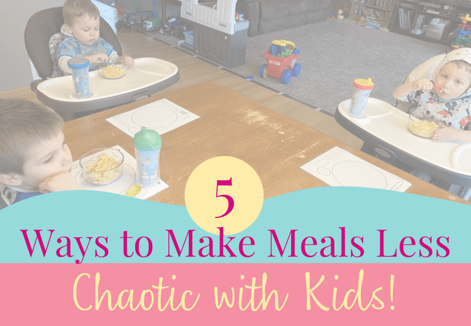 5 Ways to Make Family Mealtimes Less Chaotic