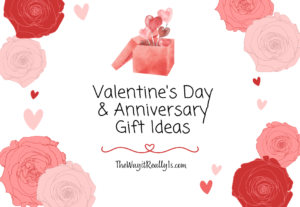 Valentines Day gift ideas and Anniversary gift ideas