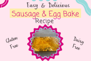 Gluten Free & Dairy Free Sausage Egg Breakfast Bake
