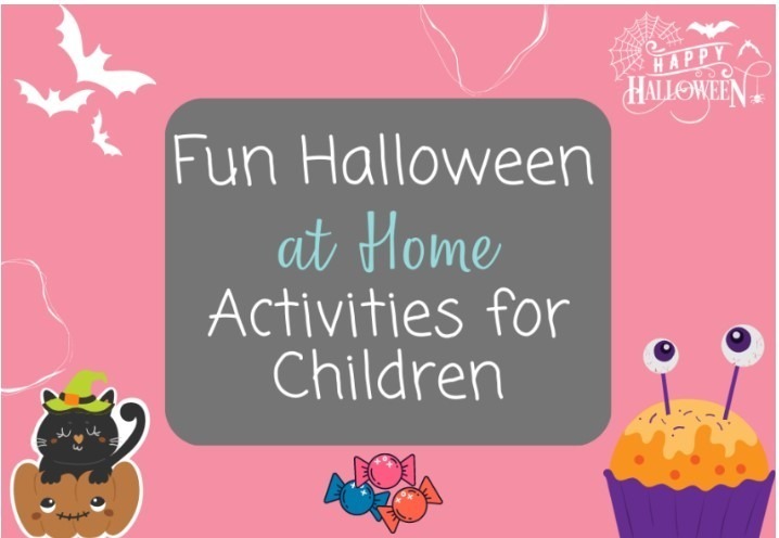 Fun Halloween at Home Activities for Children