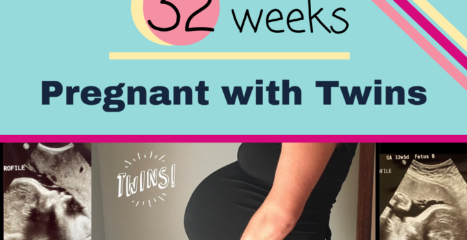 32 Weeks Pregnant with Twins