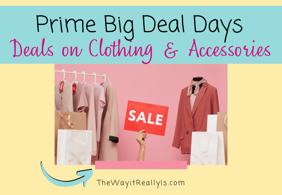 Prime Big Deal Days Deals on Clothing and Accessories