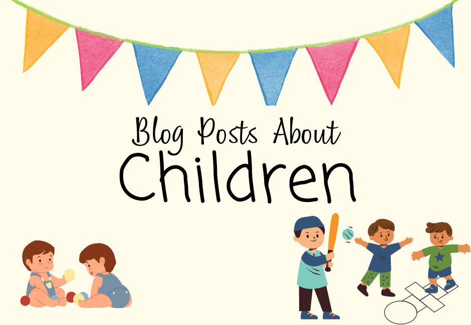 Blog posts about children