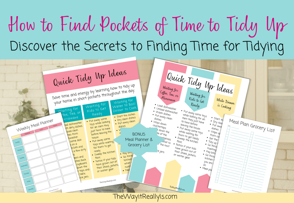 How to find pockets of time to tidy up