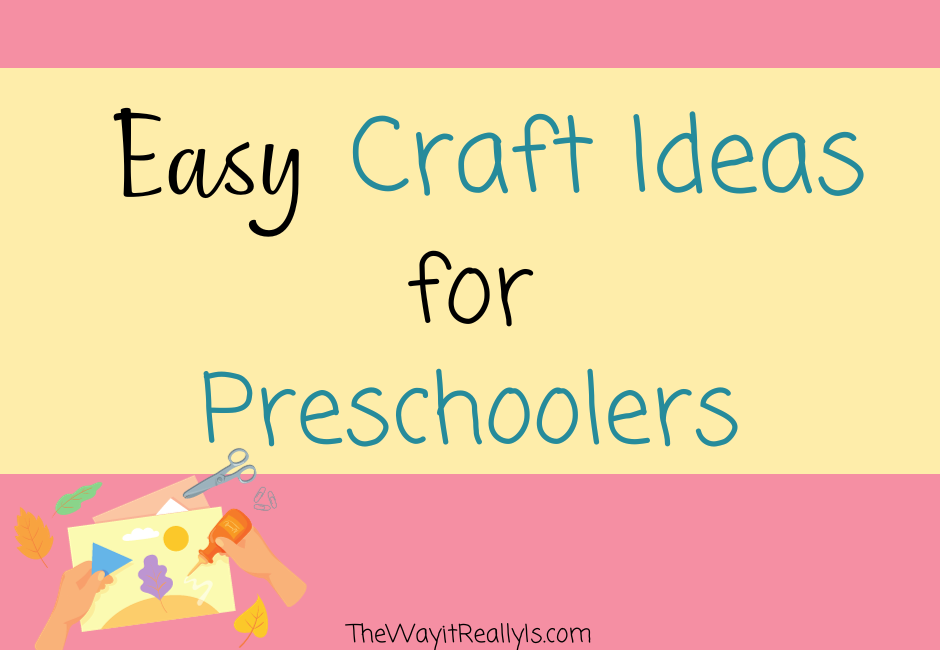 Easy Preschool Crafts for Preschoolers