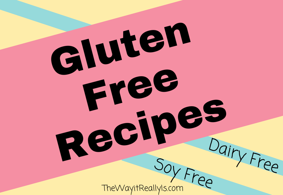 Gluten Free Recipes