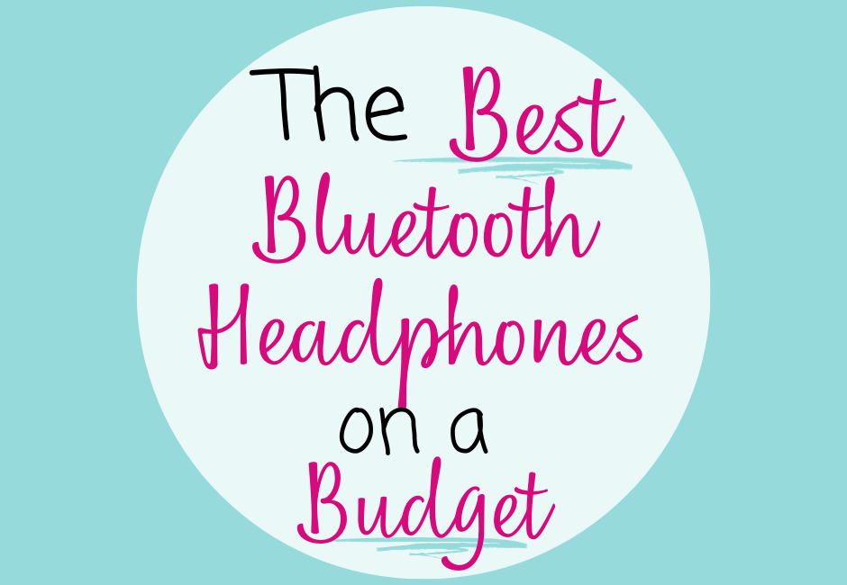 The Best Bluetooth Headphones on a Budget