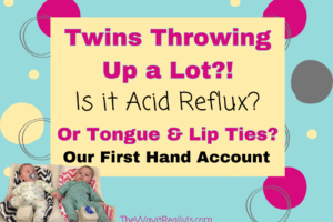 Do Your Twins Throw Up a Lot? It Might Not be Reflux but Tongue and Lip Ties