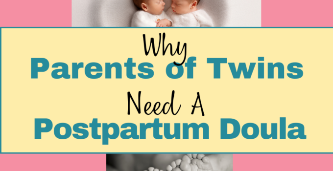 Why Parents of Twins need a postpartum doula