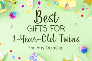 Twins First Birthday Gift Ideas They’ll Love For Years