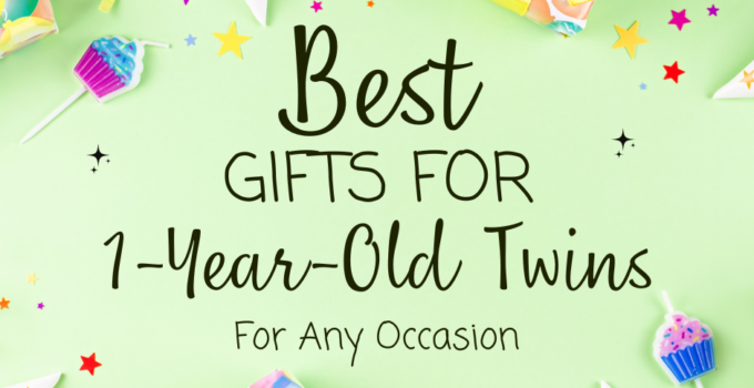 Gift Ideas for 1 Year Old Twins