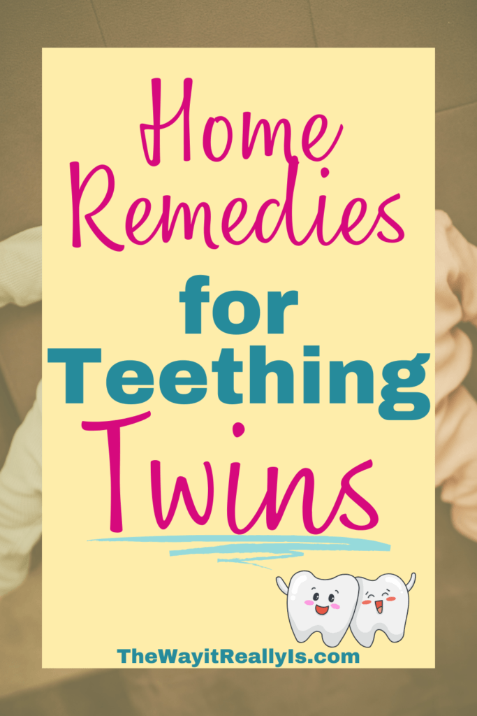 Home remedies for teething twins text with image of twins in the background and a pair of teeth in the front.