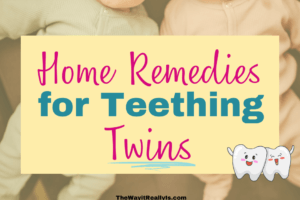 Home Remedies for Teething Pain for Twins, Especially at Night