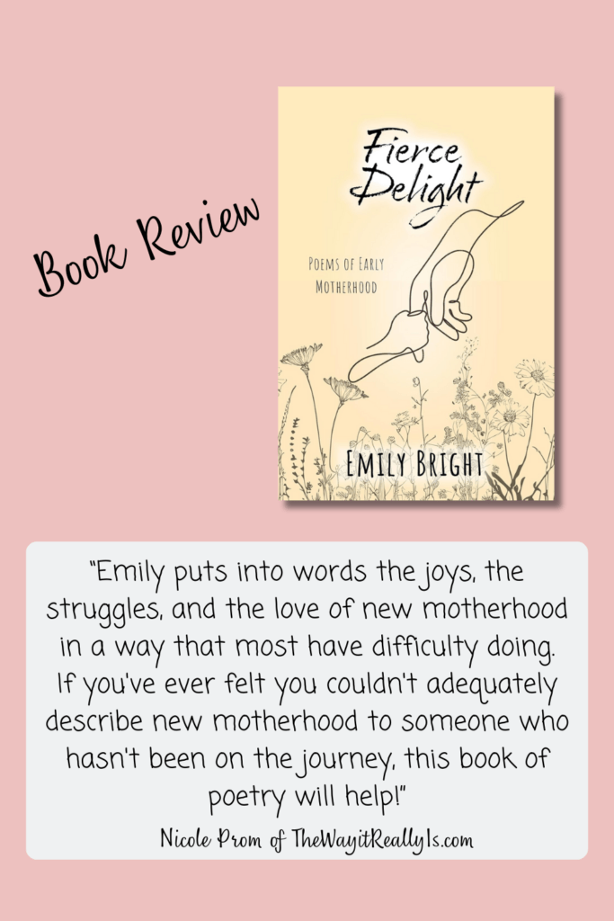 Fierce Delight: Poems of Early Motherhood book review