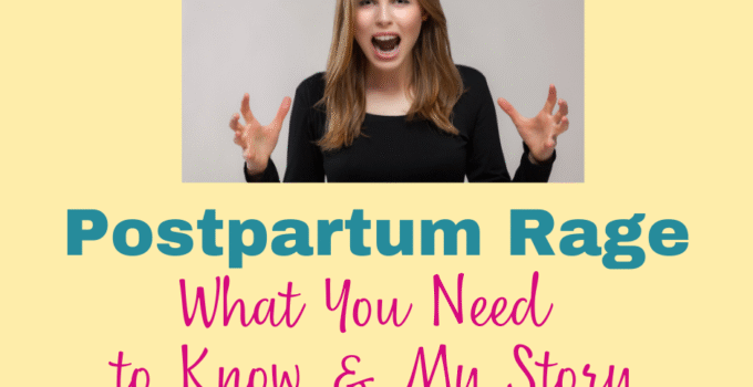 Postpartum Rage What You Need to Know and My Story Featured Image