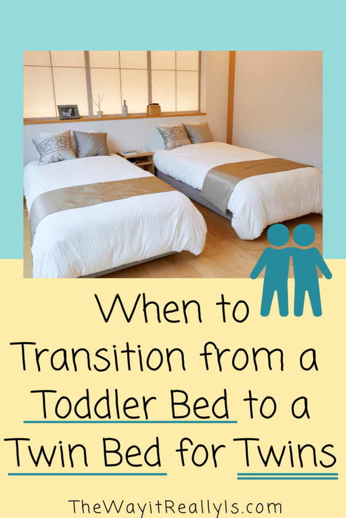 When to transition from a toddler bed to twin bed for twins text with image of twin beds next to teach other and twins hugging.