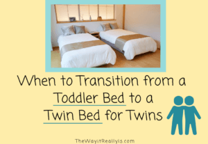 When to transition from a toddler bed to twin bed for twins text with image of twin beds next to teach other and twins hugging