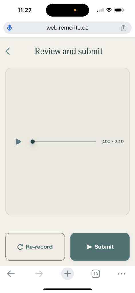 After I was done recording, I was able to review my recording, and if I wanted, even re-record it.