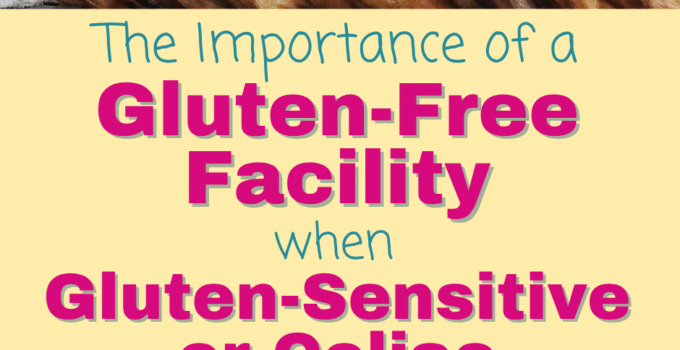 Importance-of-Gluten-Free-Facilities-featured